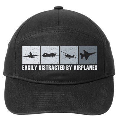 Easily Distracted By Airplanes Aviation Pilot Airplane Cool Gift 7-Panel Snapback Hat