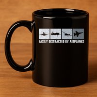 Easily Distracted By Airplanes Aviation Pilot Airplane Cool Gift 11oz C Handle Ceramic Mug