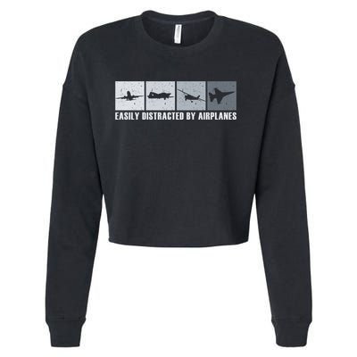 Easily Distracted By Airplanes Aviation Pilot Airplane Cool Gift Cropped Pullover Crew
