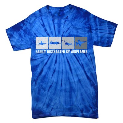 Easily Distracted By Airplanes Aviation Pilot Airplane Cool Gift Tie-Dye T-Shirt