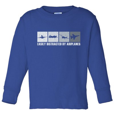 Easily Distracted By Airplanes Aviation Pilot Airplane Cool Gift Toddler Long Sleeve Shirt