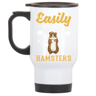 Easily Distracted By Hamsters Gift Stainless Steel Travel Mug