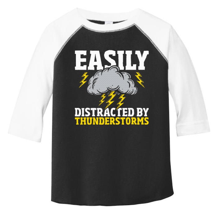 Easily Distracted By Thunderstorms Weather Meteorologist Toddler Fine Jersey T-Shirt