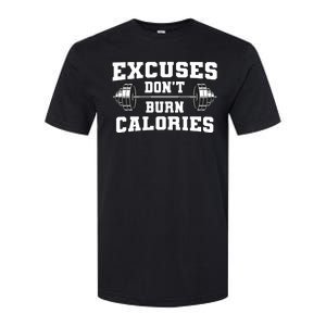 Excuses Dont Burn Calories Softstyle CVC T-Shirt