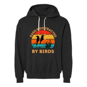 Easily Distracted By Birds Garment-Dyed Fleece Hoodie