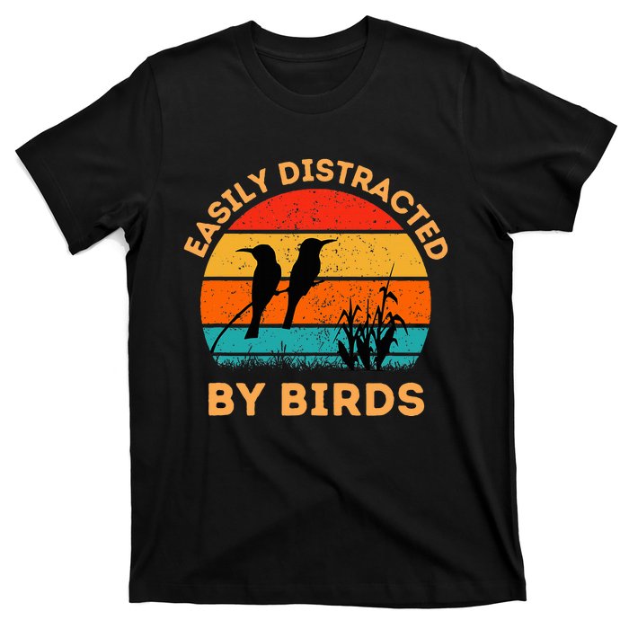 Easily Distracted By Birds T-Shirt