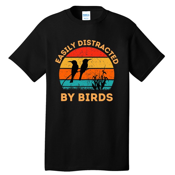 Easily Distracted By Birds Tall T-Shirt