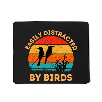 Easily Distracted By Birds Mousepad