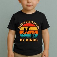 Easily Distracted By Birds Toddler T-Shirt