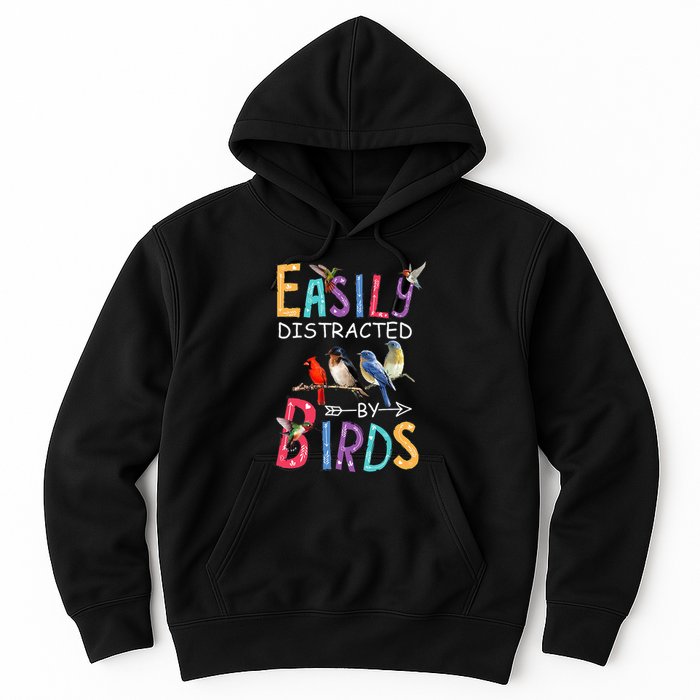 Easily Distracted By Birds Funny Bird Hoodie