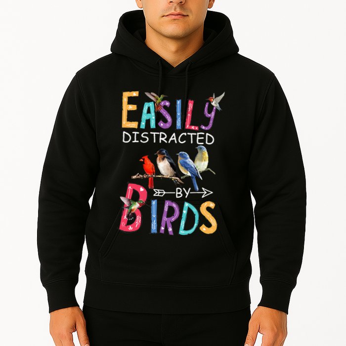 Easily Distracted By Birds Funny Bird Hoodie