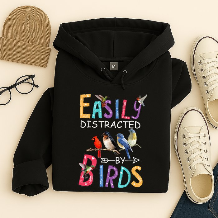 Easily Distracted By Birds Funny Bird Hoodie