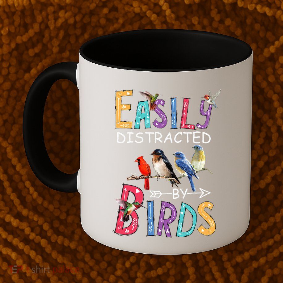 Easily Distracted By Birds Funny Bird Mug