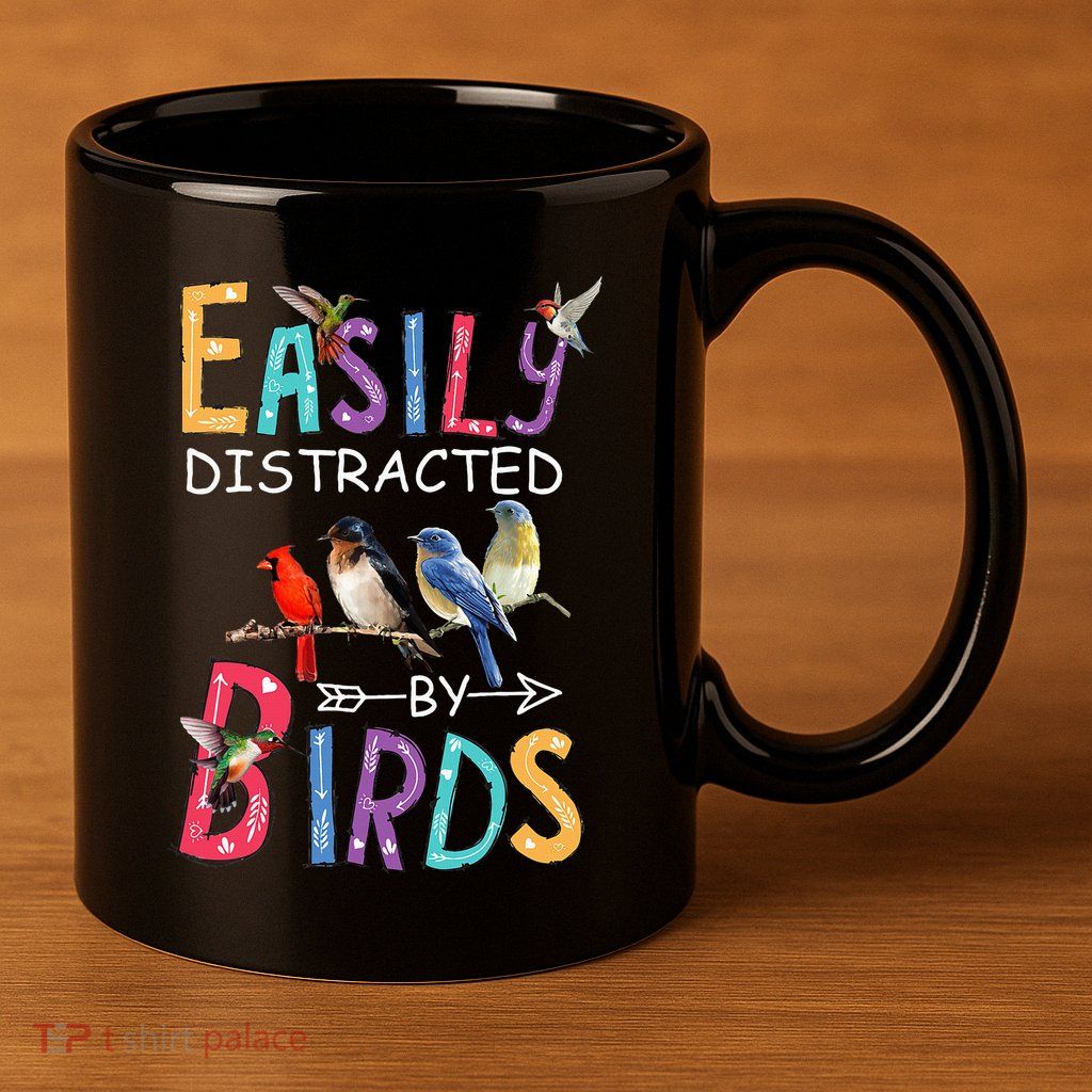 Easily Distracted By Birds Funny Bird 11oz C Handle Ceramic Mug