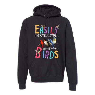 Easily Distracted By Birds Funny Bird Premium Hoodie