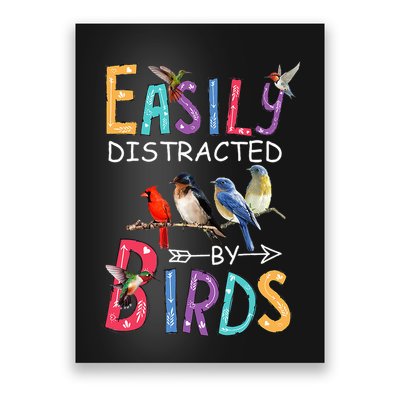 Easily Distracted By Birds Funny Bird Poster