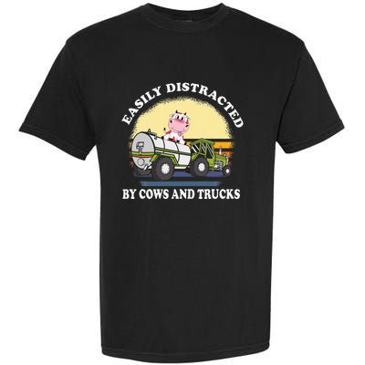 Easily Distracted By Cows And Trucks Funny Cow Farmers Garment-Dyed Heavyweight T-Shirt