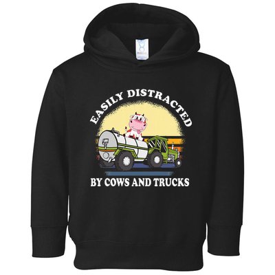 Easily Distracted By Cows And Trucks Funny Cow Farmers Toddler Hoodie