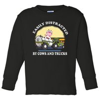 Easily Distracted By Cows And Trucks Funny Cow Farmers Toddler Long Sleeve Shirt