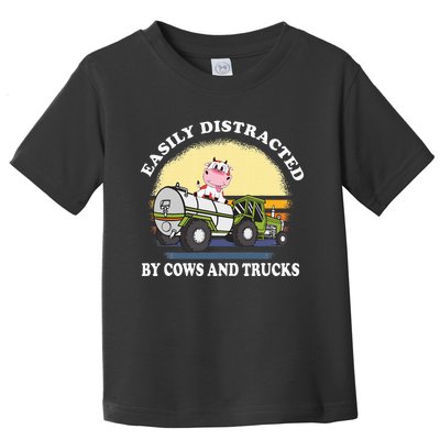 Easily Distracted By Cows And Trucks Funny Cow Farmers Toddler T-Shirt