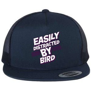 Easily Distracted By Bird Flat Bill Trucker Hat