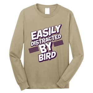 Easily Distracted By Bird Long Sleeve Shirt