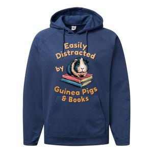 Easily Distracted By Guinea Pigs & Books Funny Guinea Pig Performance Fleece Hoodie