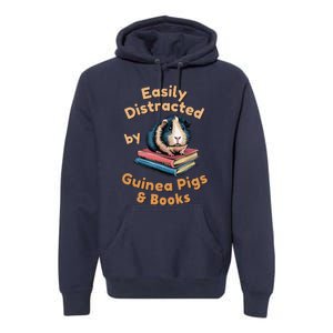 Easily Distracted By Guinea Pigs & Books Funny Guinea Pig Premium Hoodie