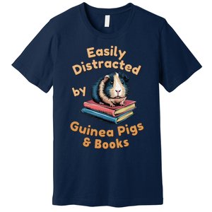 Easily Distracted By Guinea Pigs & Books Funny Guinea Pig Premium T-Shirt