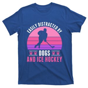 Easily Distracted By Ice Hockey And Dogs Ice Hockey Gift T-Shirt