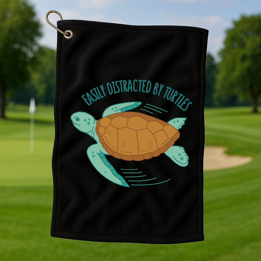 Easily Distracted By Turtles Golf Towel