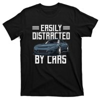 Easily Distracted By Cars Racing Cars Fans Present T-Shirt