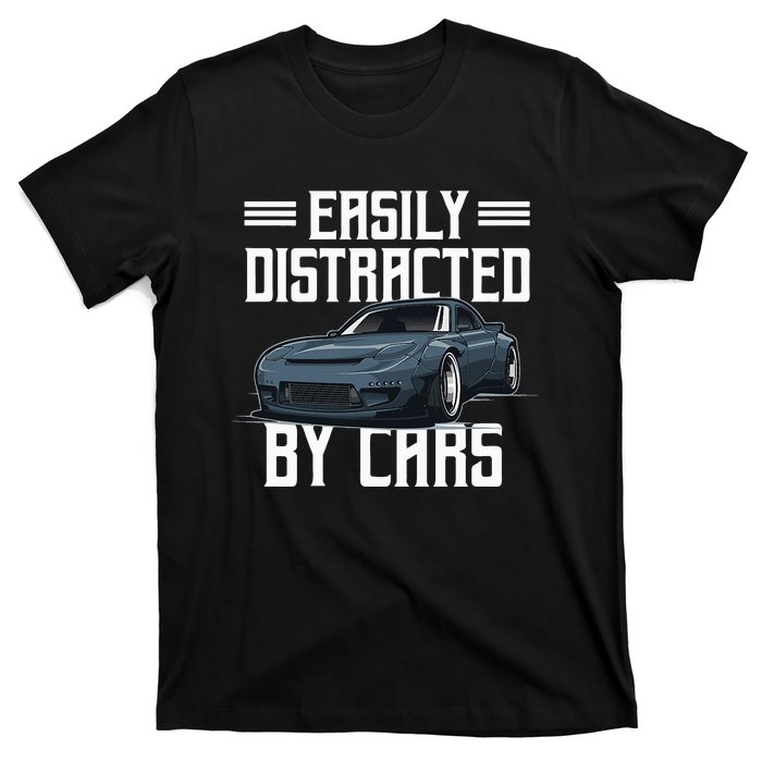 Easily Distracted By Cars Racing Cars Fans Present T-Shirt