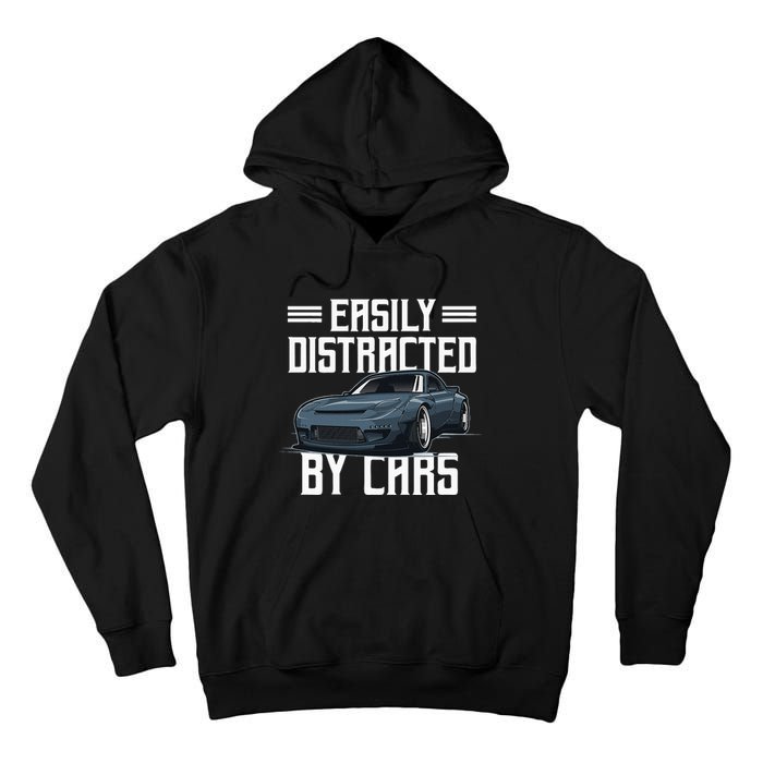 Easily Distracted By Cars Racing Cars Fans Present Tall Hoodie