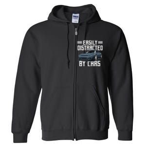 Easily Distracted By Cars Racing Cars Fans Present Full Zip Hoodie