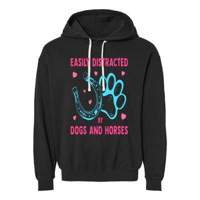 Easily Distracted By Dogs And Horses Funny Farm Animal Lover Garment-Dyed Fleece Hoodie