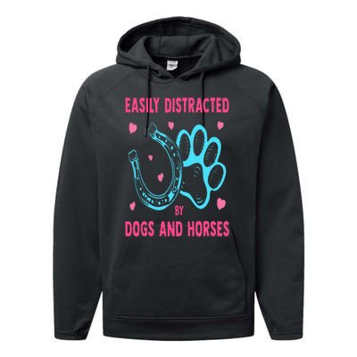 Easily Distracted By Dogs And Horses Funny Farm Animal Lover Performance Fleece Hoodie