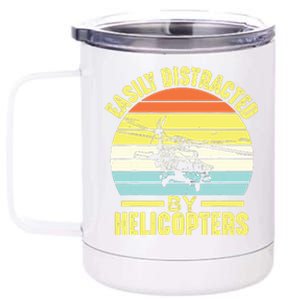 Easily Distracted By Helicopters Funny Helicopter Pilot Gift 12 oz Stainless Steel Tumbler Cup