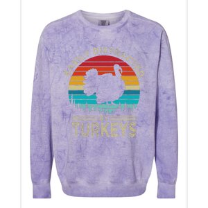 Easily Distracted By Turkeys Colorblast Crewneck Sweatshirt