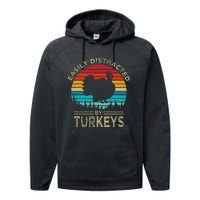 Easily Distracted By Turkeys Performance Fleece Hoodie