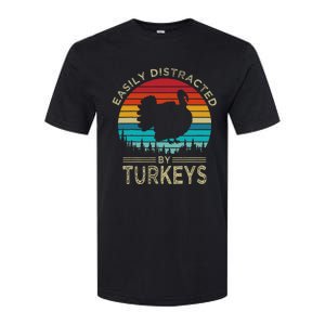 Easily Distracted By Turkeys Softstyle CVC T-Shirt