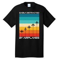 Easily Distracted By Airplanes, Airplane Pilot Aircraft Tall T-Shirt