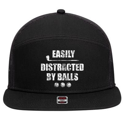 Easily Distracted By Balls Funny Golf Ball Putt 7 Panel Mesh Trucker Snapback Hat