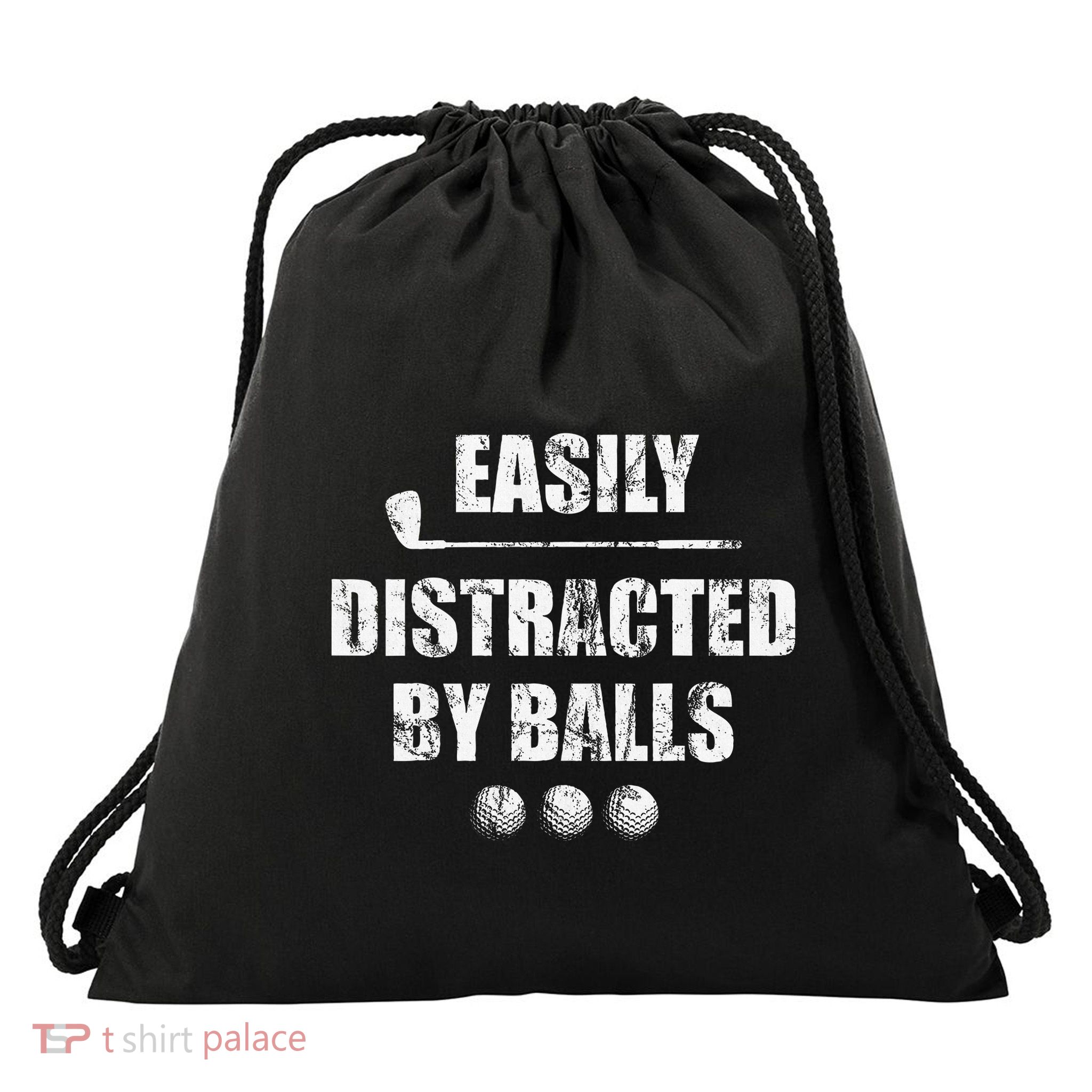 Easily Distracted By Balls Funny Golf Ball Putt Drawstring Bag