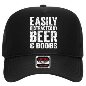 Easily Distracted By Beer And Boobs Funny Adult Humorous High Crown Mesh Back Trucker Hat