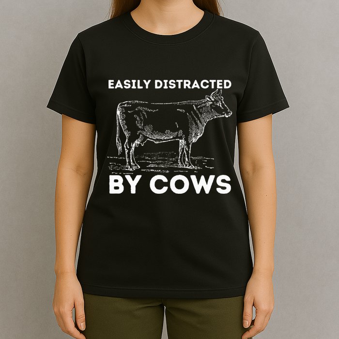 Easily Distracted By Cows Cow Lover Famer Cattle Ranch T-Shirt