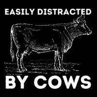 Easily Distracted By Cows Cow Lover Famer Cattle Ranch Drawstring Bag