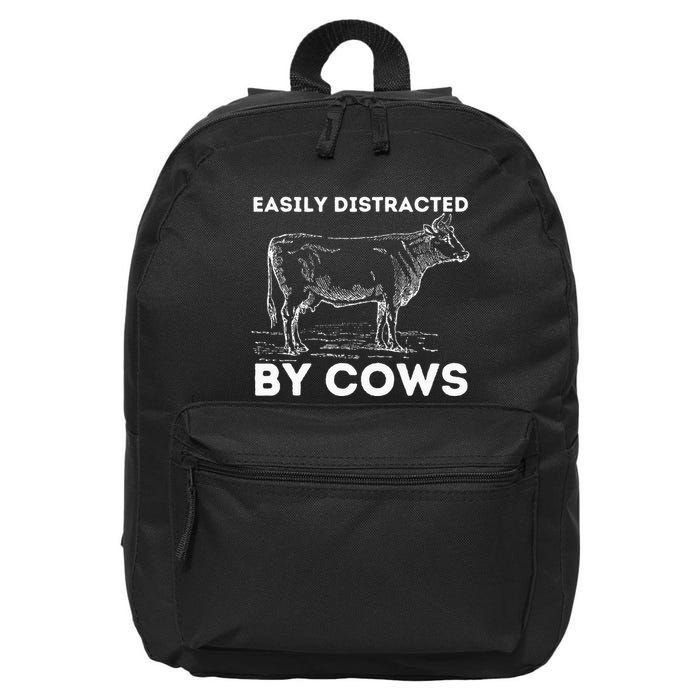Easily Distracted By Cows Cow Lover Famer Cattle Ranch 16 in Basic Backpack