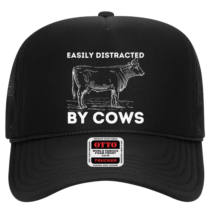 Easily Distracted By Cows Cow Lover Famer Cattle Ranch Trucker Hat