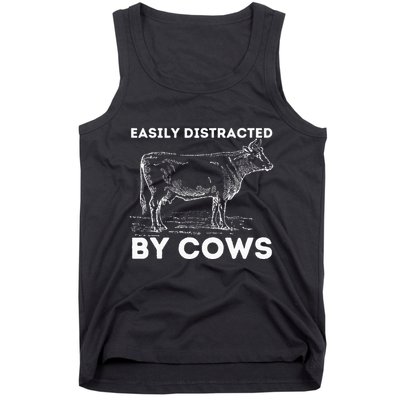 Easily Distracted By Cows Cow Lover Famer Cattle Ranch Tank Top